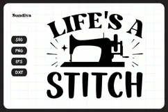 Funny Sewing Quote SVG For Sewist | Life's A Stitch Product Image 3