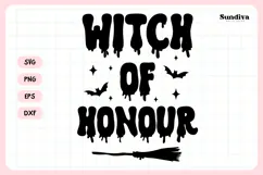 Spooky Bachelorette Party Saying SVG | Witch of Honour Product Image 4