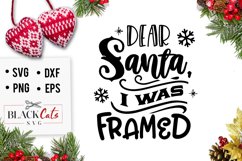Dear Santa I was framed SVG Product Image 2