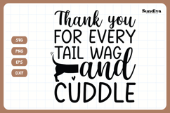 Pet Memorial Quote SVG | Tail Wag And Cuddle Product Image 3