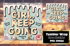 STUNNING 20oz PNG Tumbler Template , Girl Quote Product Image 1