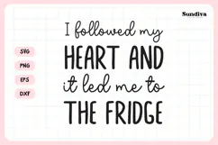 Funny Dish/Kitchen Towel Quote SVG | It Led Me To The Fridge Product Image 3