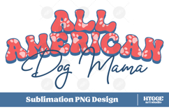 American Dog Mama Papa 4th of July USA Paw DTF PNG Bundle Product Image 2