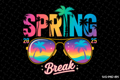 Spring Break 2025 SVG Design | Summer | SVG Cut files Product Image 1