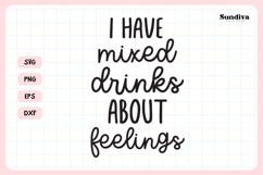 Funny Dish/Kitchen Towel Quote SVG | I Have Mixed Drinks Product Image 3