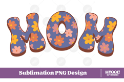 Mama Png Retro Flowers Mother&#039;s Day Floral Mom Sublimation Product Image 1