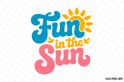 Fun in the sun svg | Summer Svg | Svg Cut Files Product Image 1
