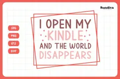 Kindle Lover - Reading Quote SVG | And The World Disappears Product Image 3