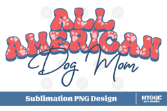 American Dog Mom 4th of July USA Paw DTF PNG Sublimation Product Image 1