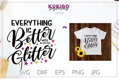 Everything is better with a little Glitter SVG Cut file Product Image 1