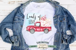 Valentine Truck Sublimation | Loads of Love Sublimation PNG Product Image 1