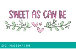 Sweet as Can Be SVG, Nursery SVG, Glowforge SVG, SVG Product Image 2