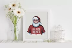 Santa I Do it For the Ho's Clipart |Tshirt Design Product Image 4