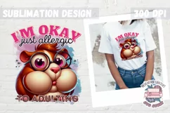 Funny Sarcasm Sublimation design PNG Quote Animal Product Image 1