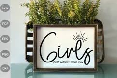 Girls Just Wanna Have Sun SVG Cut Files / Summer Quote SVG Product Image 3