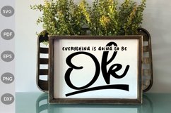 Everything is going to be OK SVG Design/ Funny Girl SVG Product Image 3