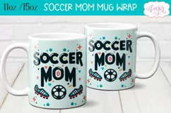 Soccer mom mug wrap PNG for sublimation, 11oz and 15oz Product Image 1