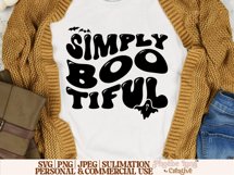 Simply Bootiful SVG, Halloween SVG, Spooky SVG, Creepy SVG Product Image 7