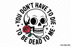 You don't have to die Svg | Halloween Svg | Svg Cut Files Product Image 1