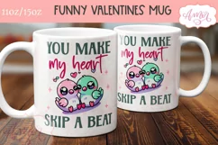 Cute Valentines Mug Wrap PNG, You make my heart skip a beat Product Image 3