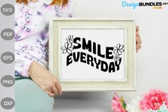 Smile Everyday - Funny Quote SVG Design Product Image 2