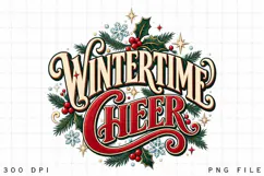 Wintertime Cheer PNG - Vintage Christmas Typography Holly Product Image 3