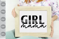 Girl Mama SVG Cut Files / Mother' s Day SVG Tshirt Design Product Image 3