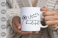 Be Your Own Kind Of Beautiful SVG Design / Inspiration svg Product Image 3