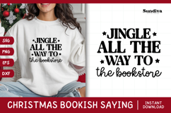 Christmas Bookish Quote SVG | All The Way To The Bookstore Product Image 1