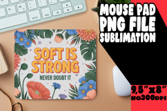 ENCHANTED MOUSE PAD FUN SUBLIMATION, Flower Quote Product Image 1