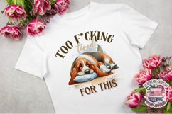 Tired Dog Sarcasm Sublimation design Funny Quote Animal Product Image 3