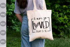 I Am So Loved, John 3 :16 - Christian Quote SVG Design Product Image 2