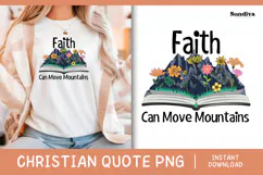 Christian Quote Sublimation - Faith Saying | Move Mountains Product Image 1