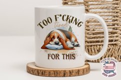 Tired Dog Sarcasm Sublimation design Funny Quote Animal Product Image 2