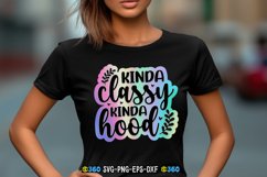 Kinda classy kinda hood PNG Product Image 2