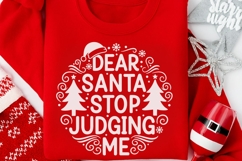 Dear Santa Stop Judging Me Svg, Funny Christmas Santa Svg. Product Image 4