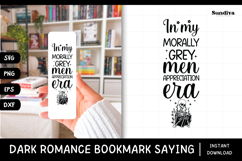 Dark Romance Bookmark Saying SVG | Morally Grey Men Era Product Image 1