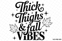 Thick Thighs &amp; Fall Vibes Svg | Halloween Svg | Svg File Product Image 1