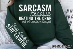 Sarcasm, because beating the crap out of people is illegal Product Image 1