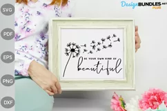 Be Your Own Kind Of Beautiful SVG Design / Inspiration svg Product Image 2