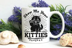 Show Me Your Kitties Svg, Cat Lovers Svg, Cat Lady Svg. Product Image 10