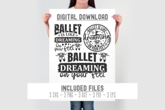 Ballet svg | Ballet is like dreaming on your feet svg png Product Image 2