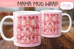 Mama Mug Wrap sublimation PNG, Mother's day coquette mug PNG Product Image 1
