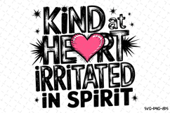 Kind Heart Irritated In Spirit Svg | Quotes Svg Product Image 1