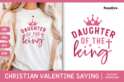 Christian Valentine's Day Quote SVG | Daughter of the King Product Image 1