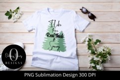 I like them real thick and sprucey sublimation file|PNG Product Image 12