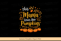 Fall Autumn Pumpkin Mom Design Sublimation Png Product Image 2