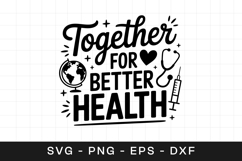 Together For Better Health Typography SVG PNG Product Image 1
