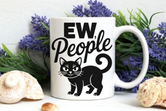 Ew People Cat Svg, Funny Sarcastic Cat Svg, Introvert Svg. Product Image 10