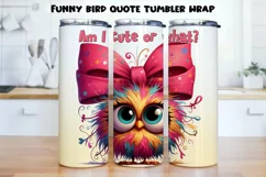 Funny bird quote Tumbler Wrap|PNG, 20 oz. Product Image 1